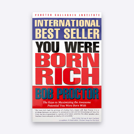 You Were Born Rich by Bob Proctor