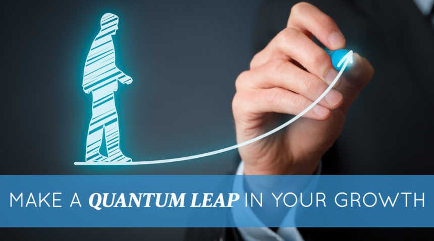 Make-a-Quantum-Leap-in-Your-Growth