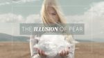 The Illusion of Fear