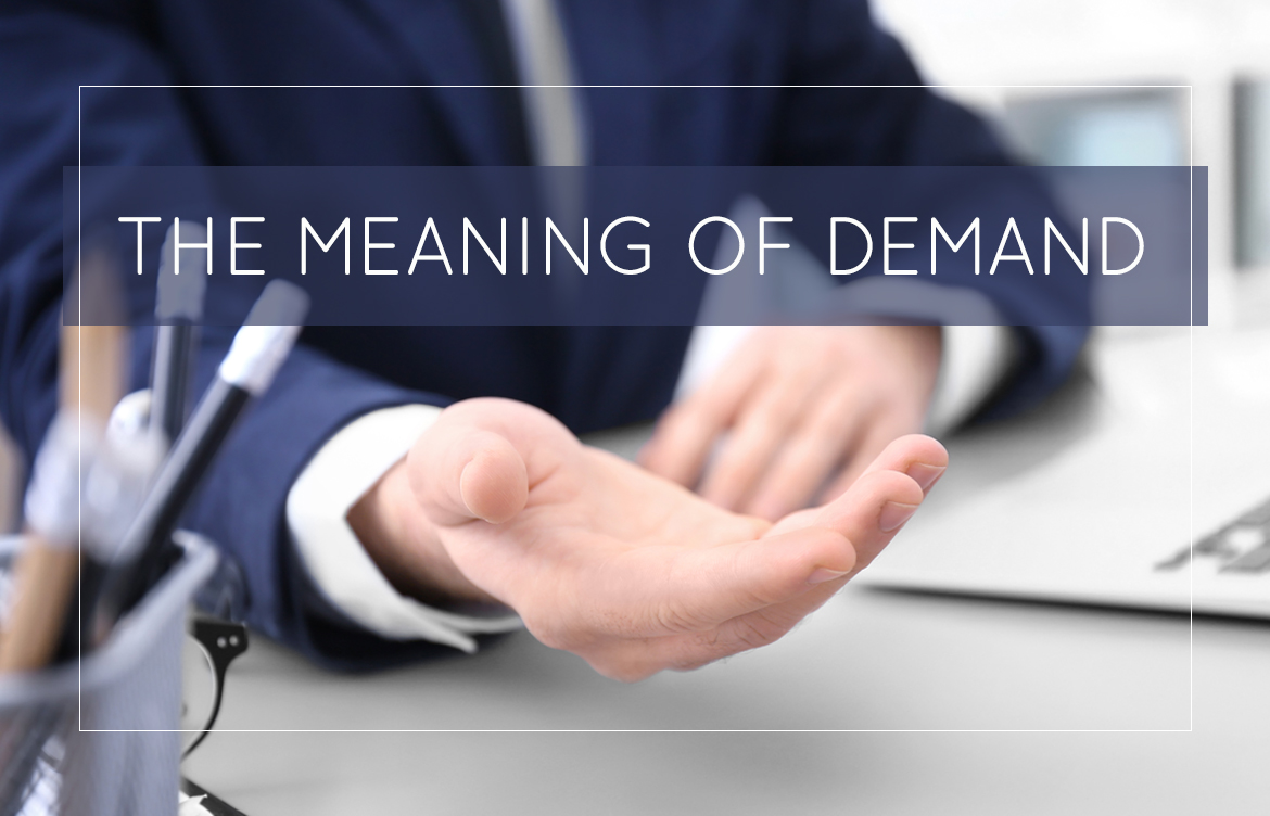 The Meaning Of Demand Proctor Gallagher