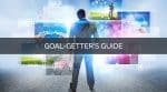 Goal-Getter’s Guide: Transforming Dreams into Achievements