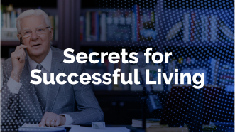 Secrets for Successful Living