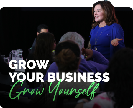 Grow Your Business, Grow Yourself