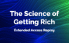 The Science of Getting Rich: Extended Access Replay